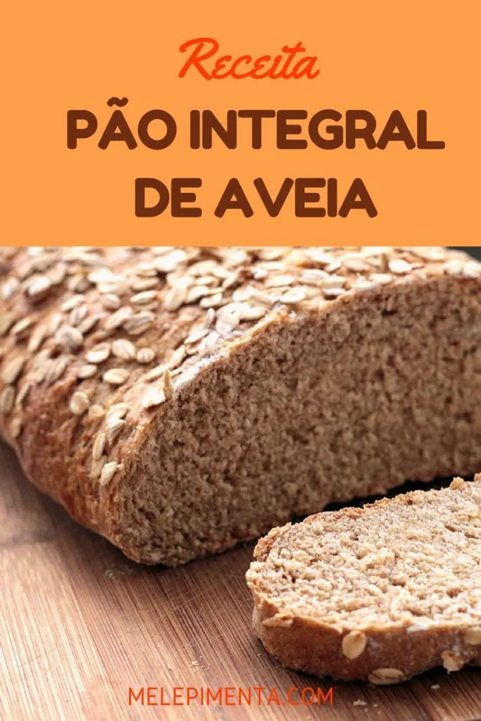 Confira a receita desse delicioso pão integral de aveia