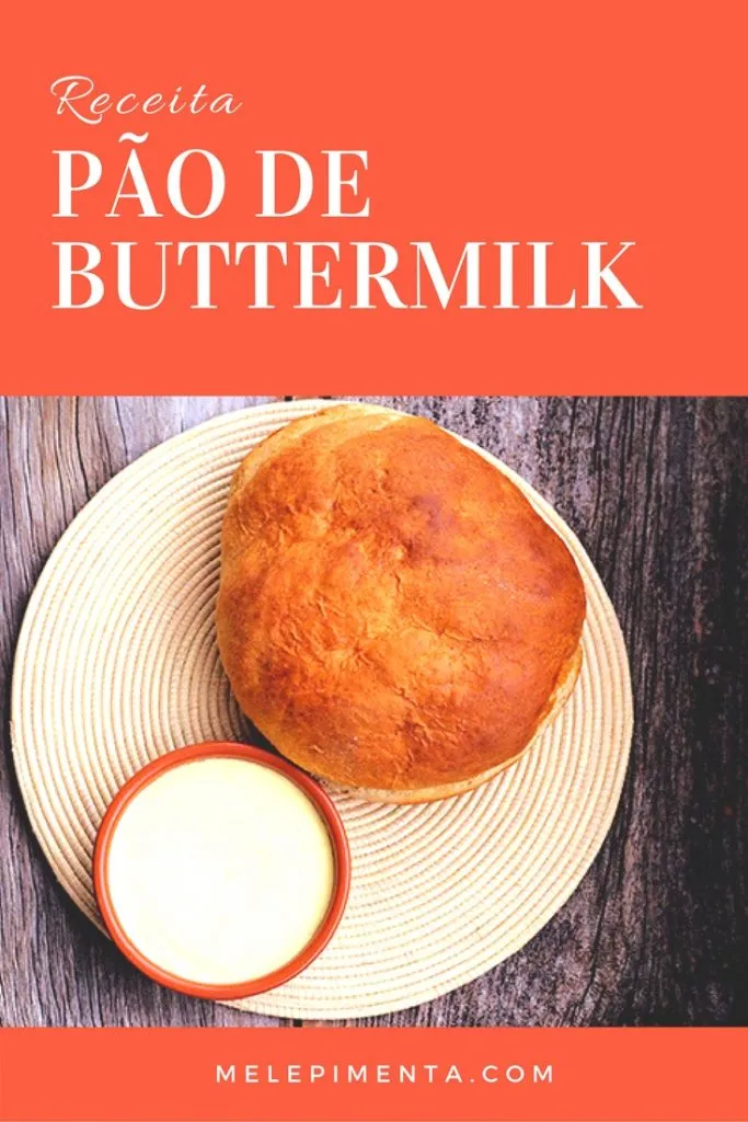 Pão de buttermilk e manteiga caseira