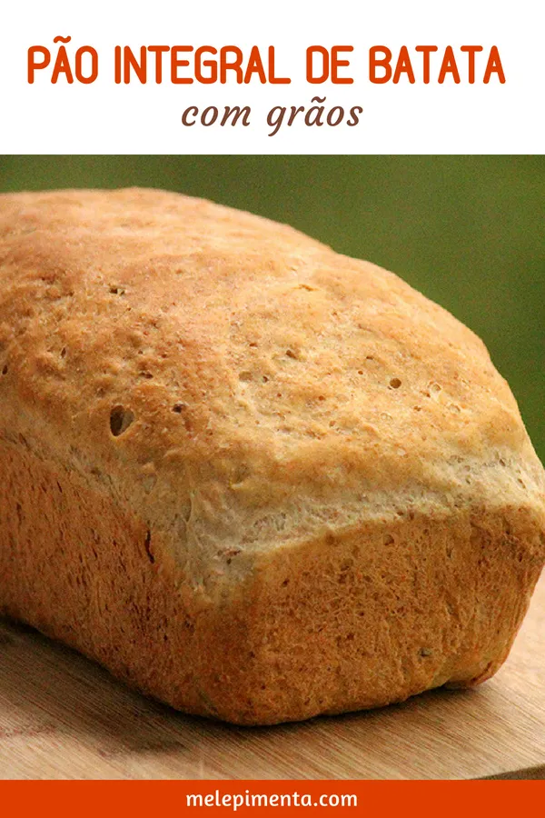 Pão integral de batata e grãos - Rico em fibras e delicioso