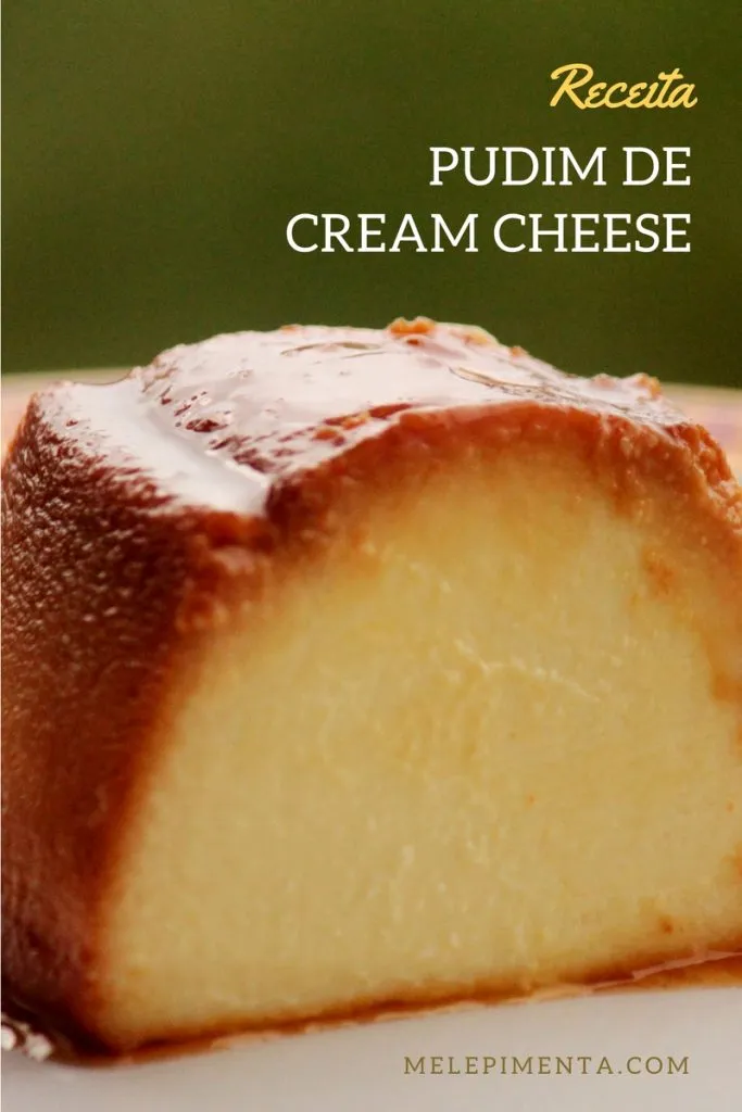 Pudim de Cream cheese