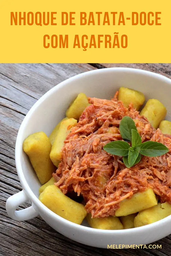 Nhoque de batata-doce com açafrão - Receita de um delicioso e saudável nhoque feito com batata-doce e com toque de açafrão. Confira a receita e faça esse nhoque saudável na sua casa. A batata-doce é um carboidrato de baixo índice glicêmico e muito nutritivo. Faça esse nhoque fácil e saboroso na sua casa.