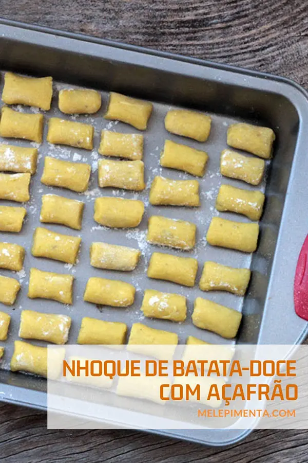 Nhoque de batata-doce com açafrão - Receita de um delicioso e saudável nhoque feito com batata-doce e com toque de açafrão. Confira a receita e faça esse nhoque saudável na sua casa. A batata-doce é um carboidrato de baixo índice glicêmico e muito nutritivo. Faça esse nhoque fácil e saboroso na sua casa.