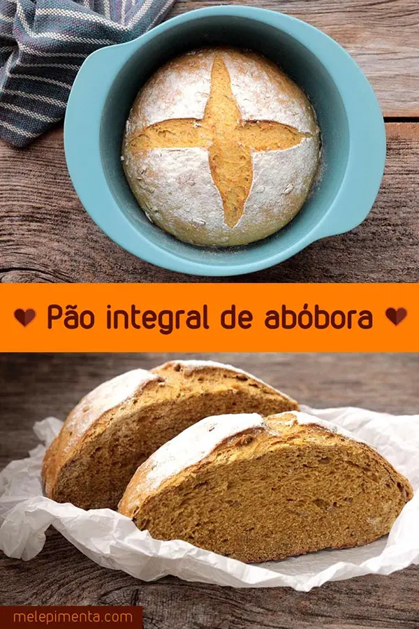 Pão integral de abóbora com sementes - Um delicioso e macio pão de abóbora ou moranga cabotia. Prepare essa receita gostosa e rica em fibras e nutrientes na sua casa.