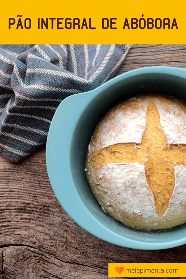 Pão integral de abóbora com sementes - Um delicioso e macio pão de abóbora ou moranga cabotia. Prepare essa receita gostosa e rica em fibras e nutrientes na sua casa.