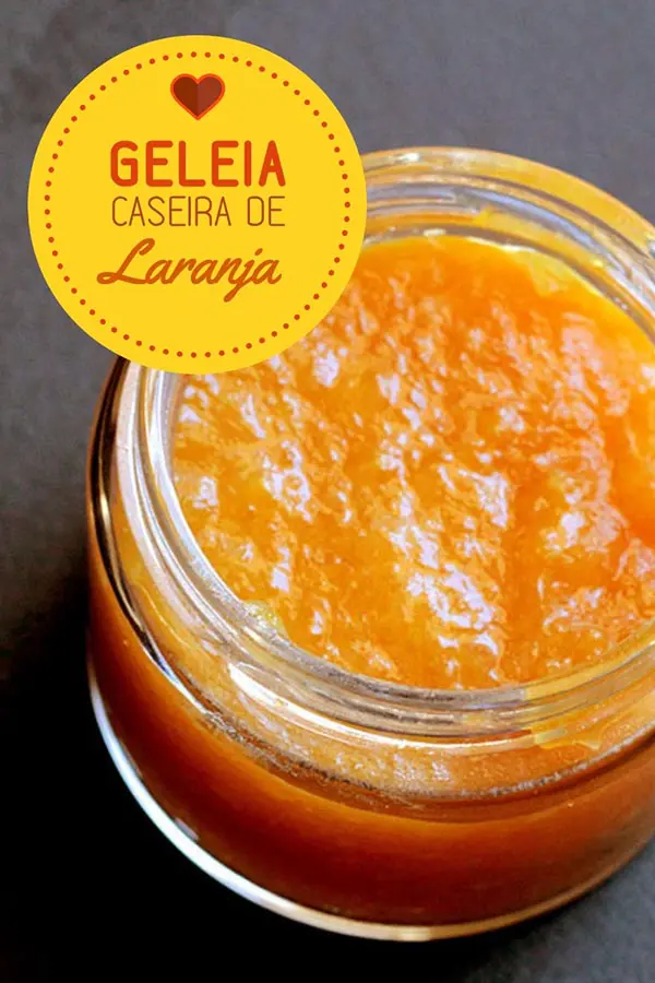 Geleia de laranja - Caseira, deliciosa e fácil de fazer. Prepare em casa uma geleia gostosa, com pouco açúcar e perfeita. Ela é ótima para servir com pães, café da manhã e até com carnes e queijos. Faça geleia de laranja caseira. 