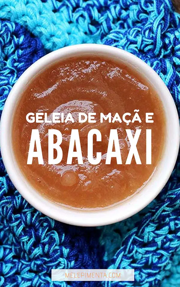 Geleia caseira de maçã com abacaxi – Receita de uma deliciosa geleia feita com maçã e abacaxi para você fazer na sua casa. Geleia caseira é fácil e muito mais saudável, aprenda como fazer. Elas são uma opção econômica e você pode até fazer para vender.