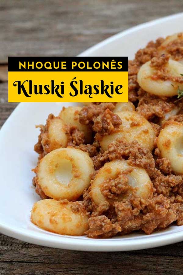 Nhoque de batatas polonês - Kluski Śląskie
