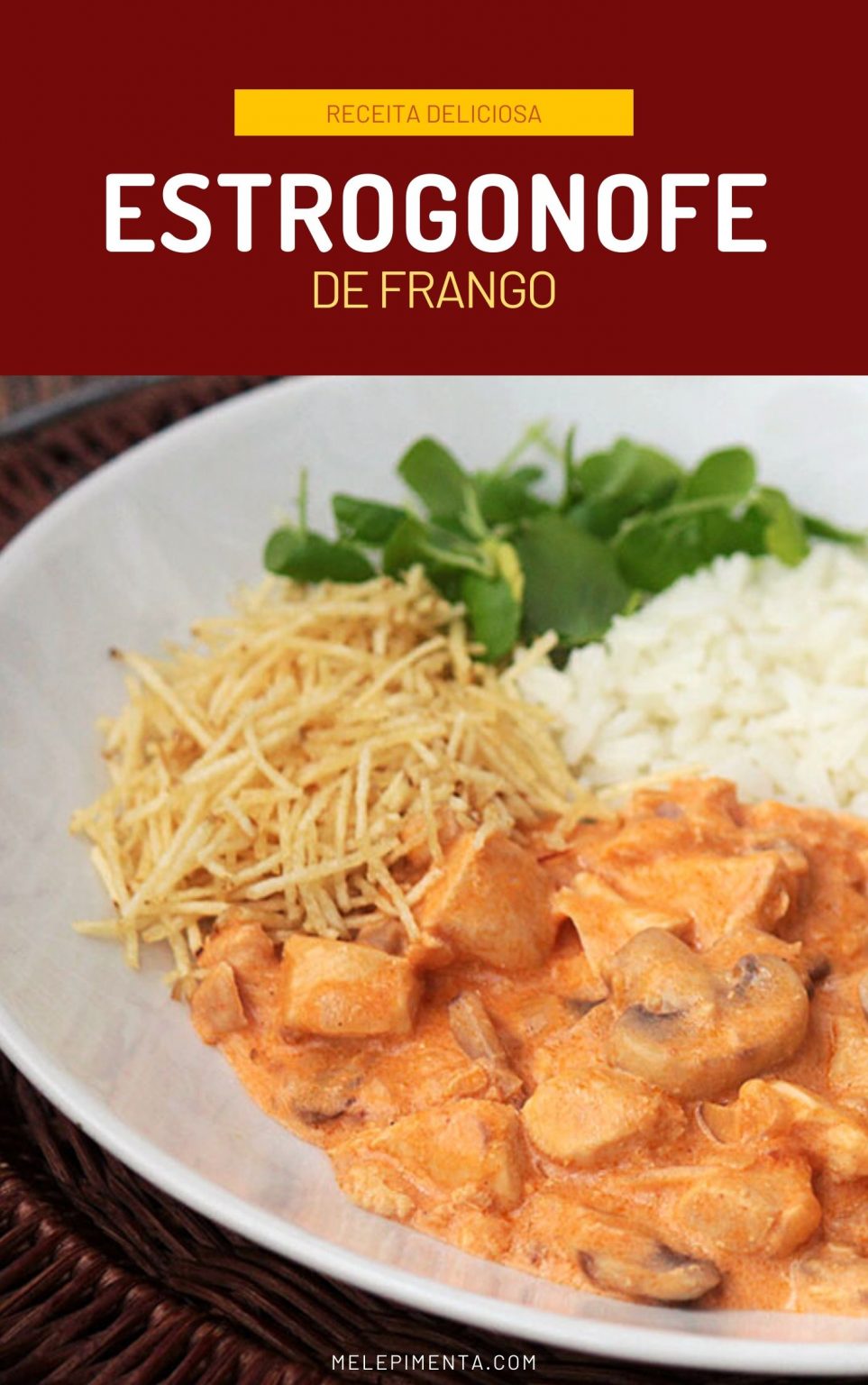 Estrogonofe De Frango Simples E Delicioso Mel E Pimenta