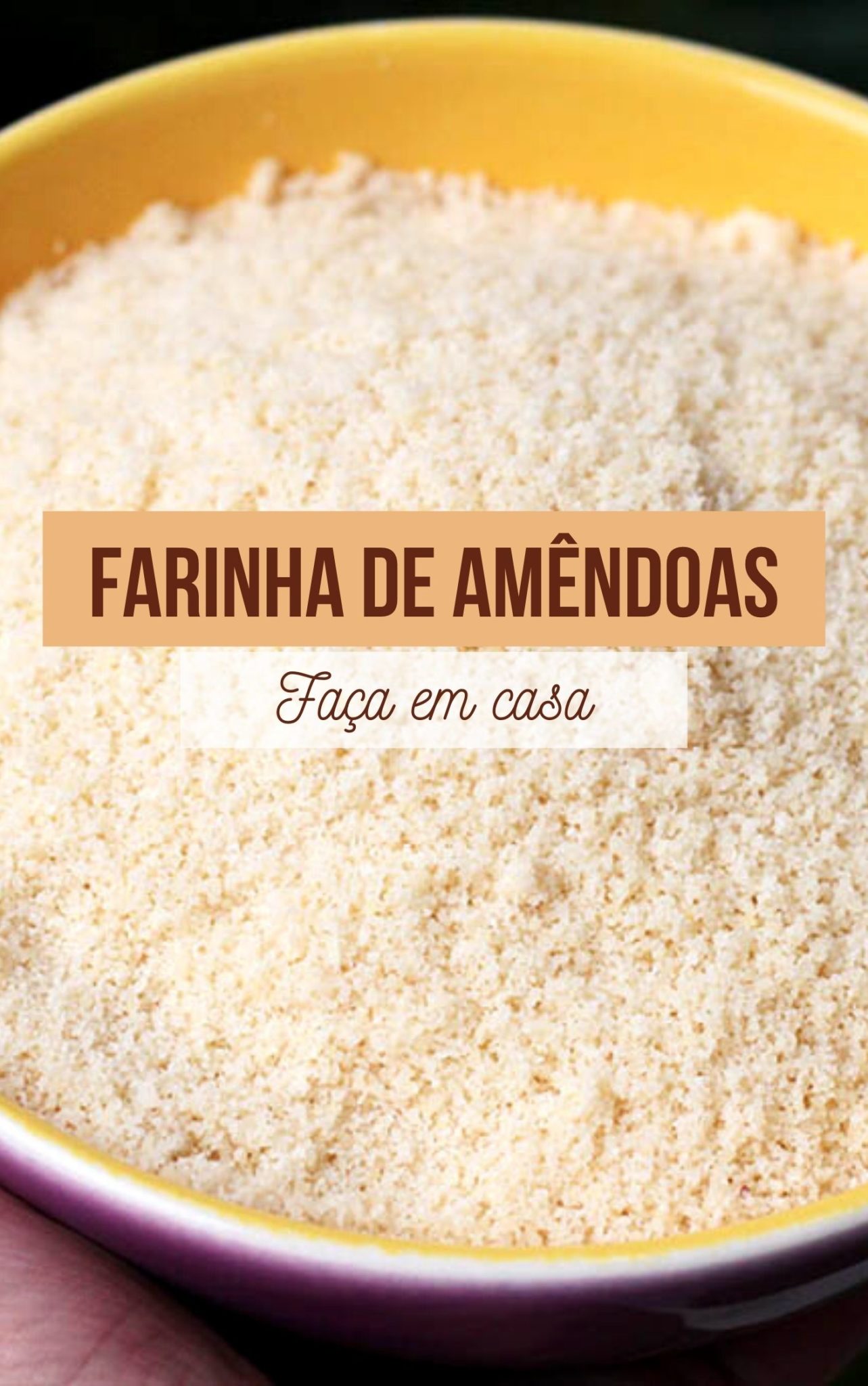 Como fazer farinha de amêndoas caseira Mel e Pimenta